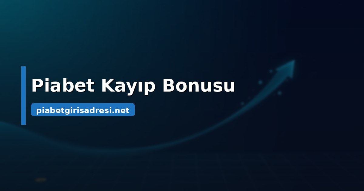Piabet kayıp bonusu ve net kayıp iade mantığını anlatan kapak görseli